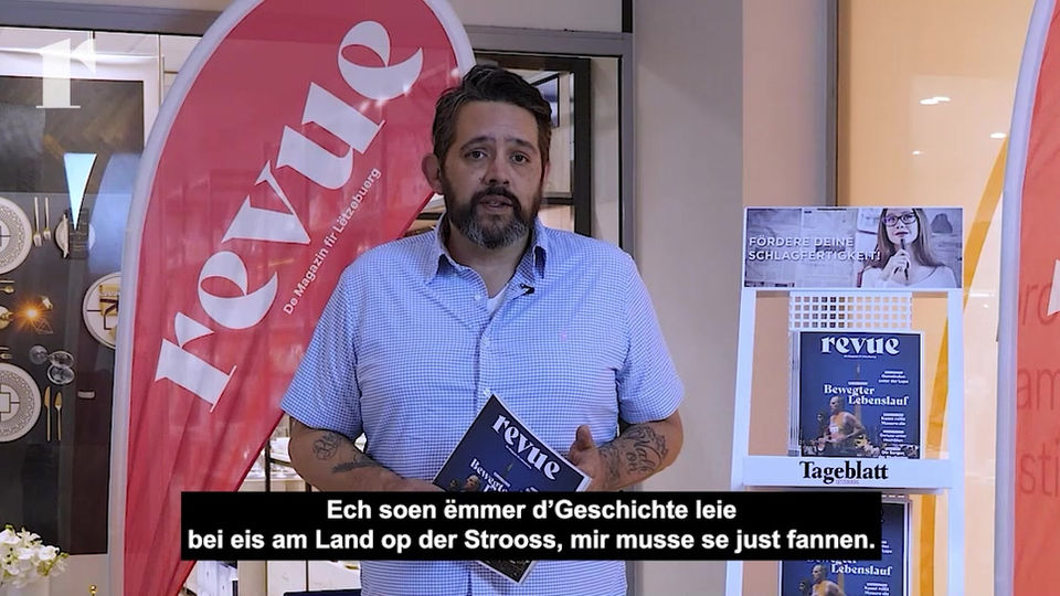 Vidéo_interviews_Magazine "Revue" Luxembourg